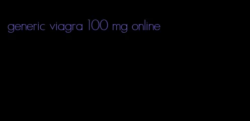 generic viagra 100 mg online