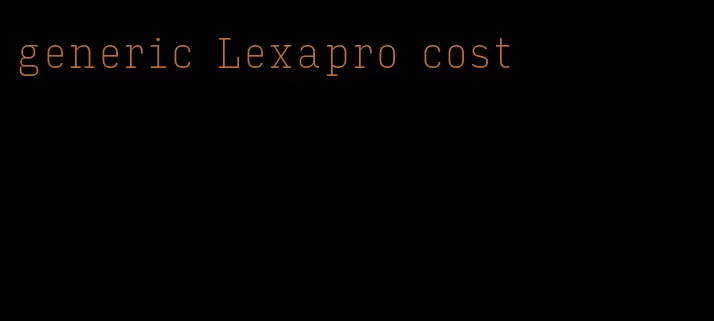 generic Lexapro cost