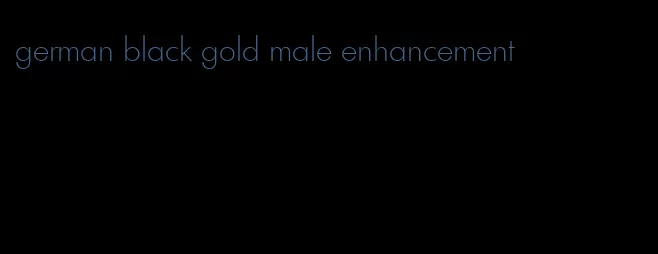 german black gold male enhancement