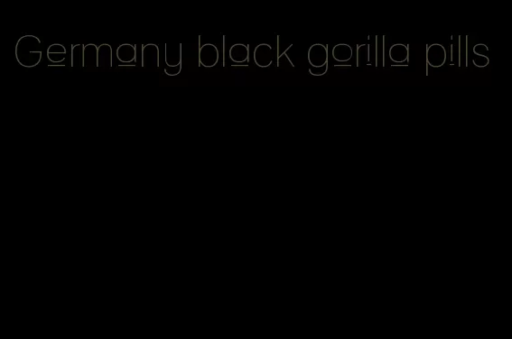 Germany black gorilla pills