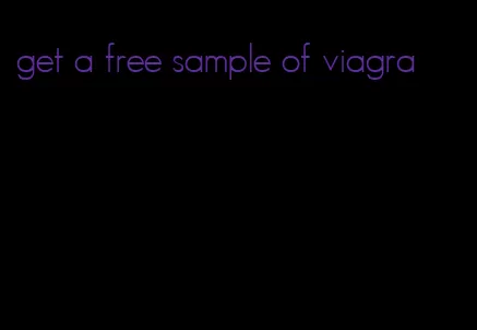 get a free sample of viagra