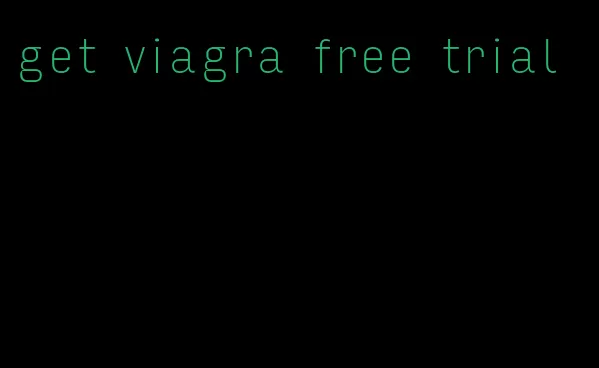 get viagra free trial