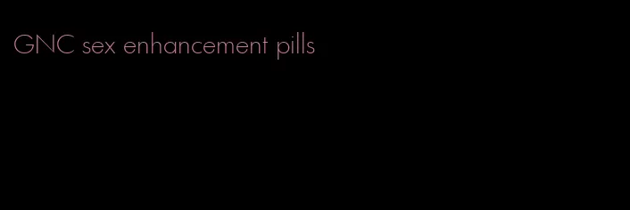 GNC sex enhancement pills