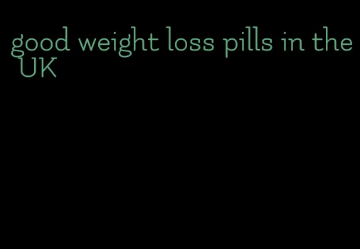 good weight loss pills in the UK