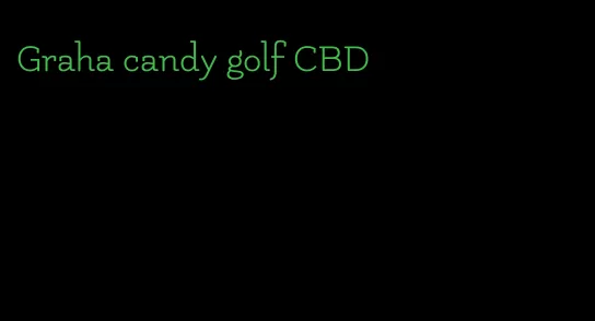 Graha candy golf CBD