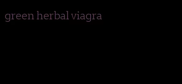 green herbal viagra