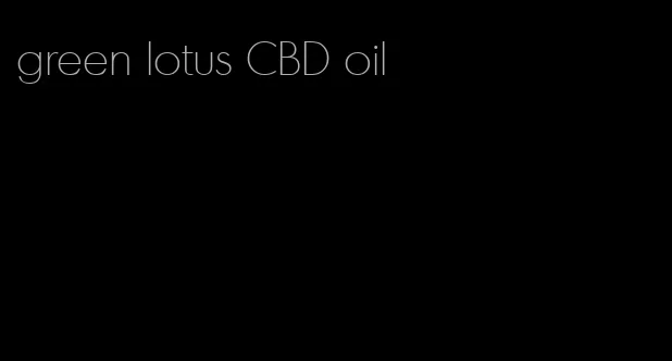 green lotus CBD oil