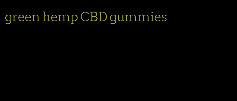 green hemp CBD gummies