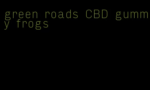 green roads CBD gummy frogs