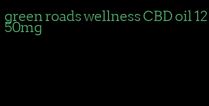 green roads wellness CBD oil 1250mg