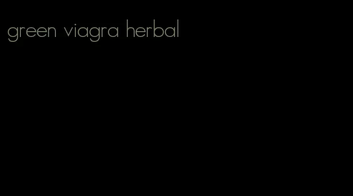 green viagra herbal