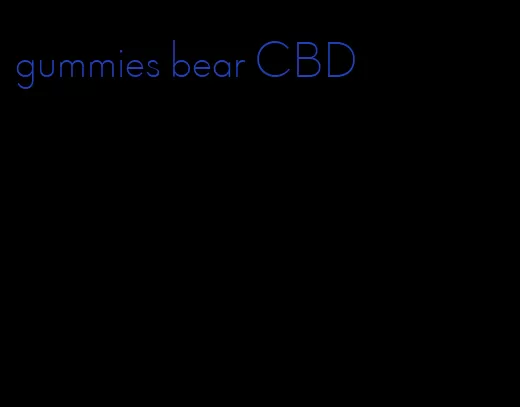 gummies bear CBD