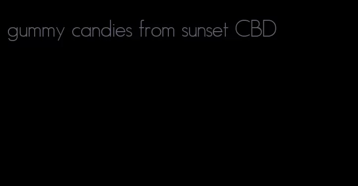 gummy candies from sunset CBD