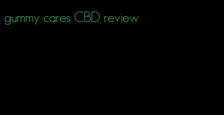 gummy cares CBD review