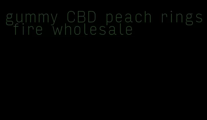 gummy CBD peach rings fire wholesale