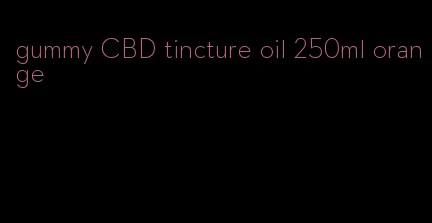 gummy CBD tincture oil 250ml orange