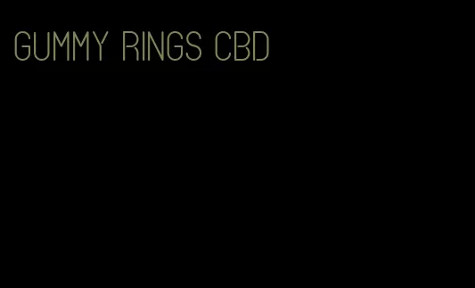 gummy rings CBD