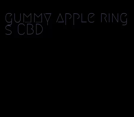 gummy apple rings CBD