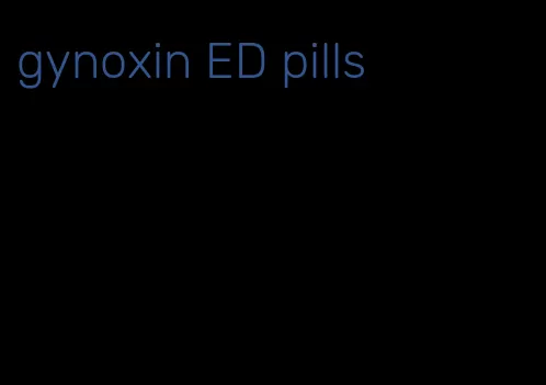 gynoxin ED pills