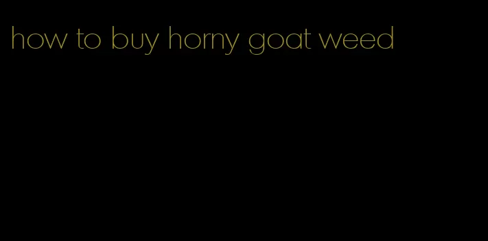 how to buy horny goat weed