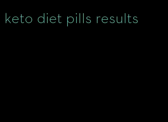 keto diet pills results