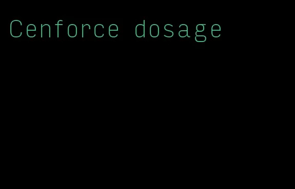 Cenforce dosage