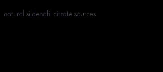 natural sildenafil citrate sources