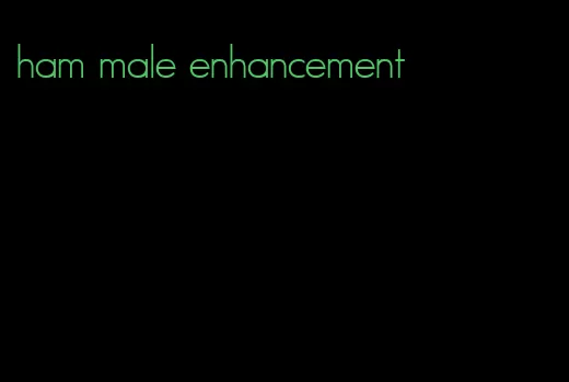 ham male enhancement