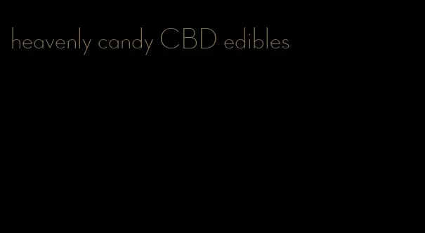 heavenly candy CBD edibles