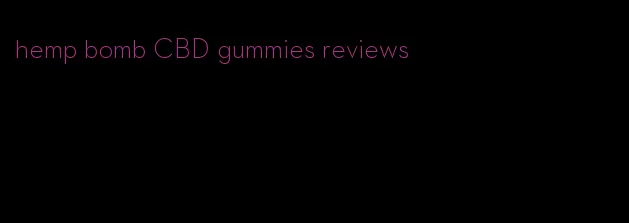 hemp bomb CBD gummies reviews