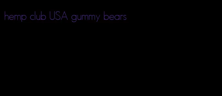 hemp club USA gummy bears