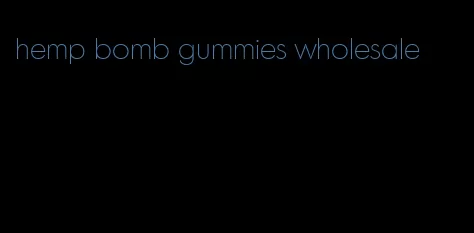 hemp bomb gummies wholesale