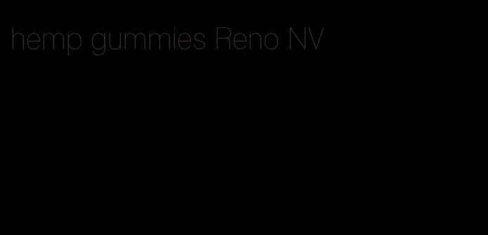 hemp gummies Reno NV