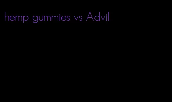 hemp gummies vs Advil