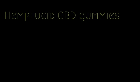 Hemplucid CBD gummies