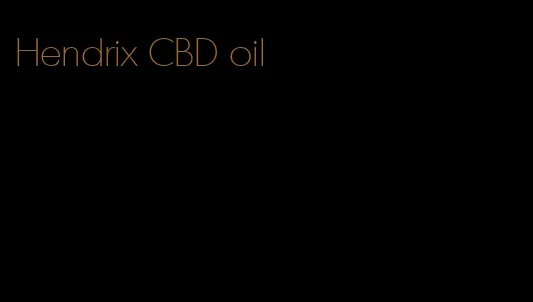 Hendrix CBD oil