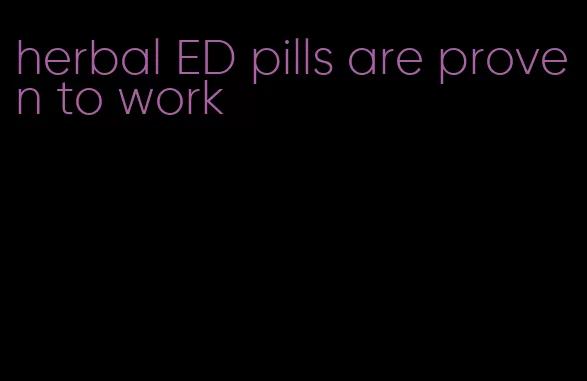 herbal ED pills are proven to work