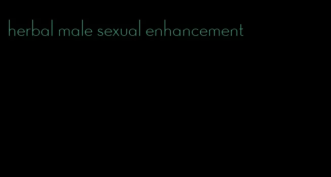 herbal male sexual enhancement