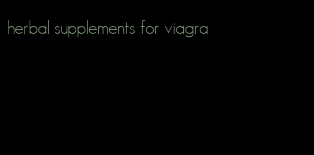 herbal supplements for viagra