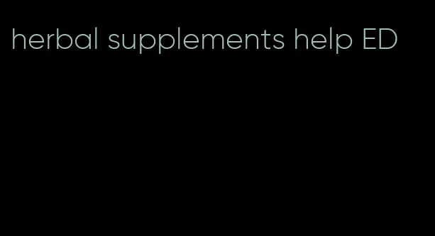 herbal supplements help ED