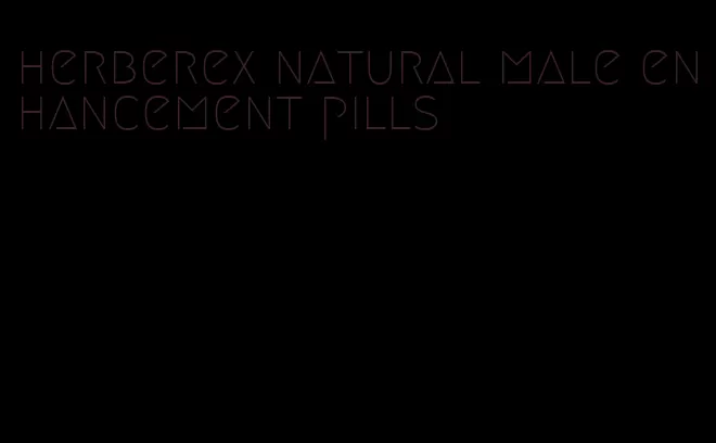 herberex natural male enhancement pills