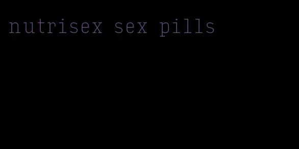 nutrisex sex pills