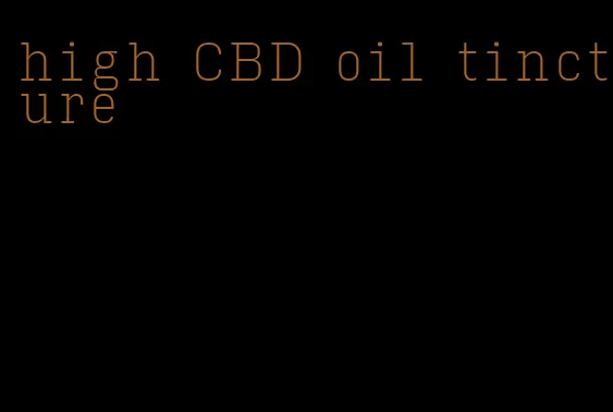 high CBD oil tincture