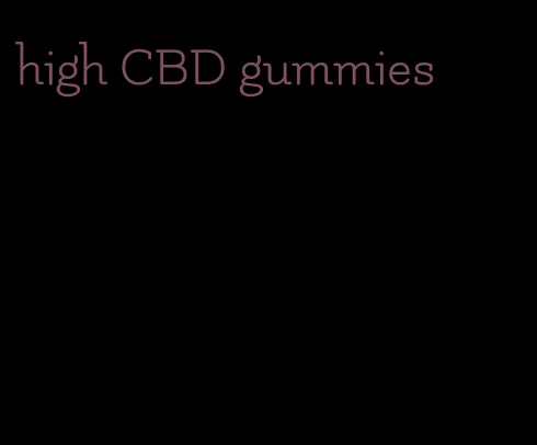 high CBD gummies