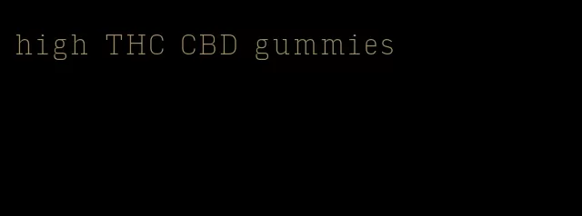 high THC CBD gummies