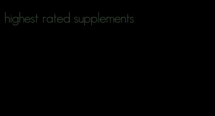 highest rated supplements