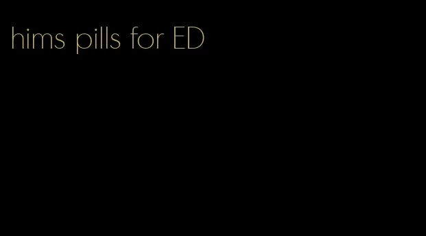 hims pills for ED