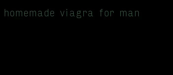 homemade viagra for man