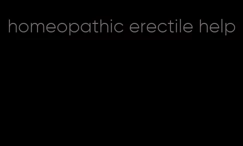 homeopathic erectile help