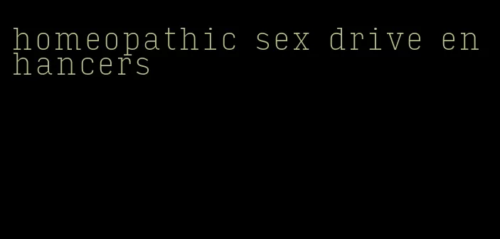 homeopathic sex drive enhancers